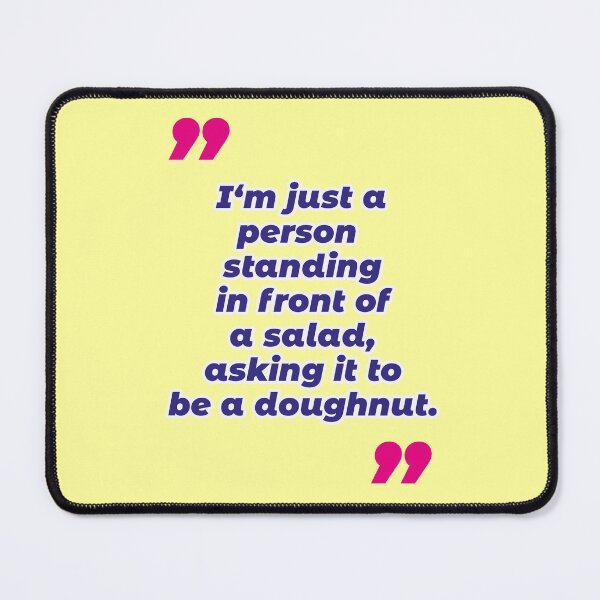 Item preview, Donut, funny ironic quote designed and sold by Mauswohn.