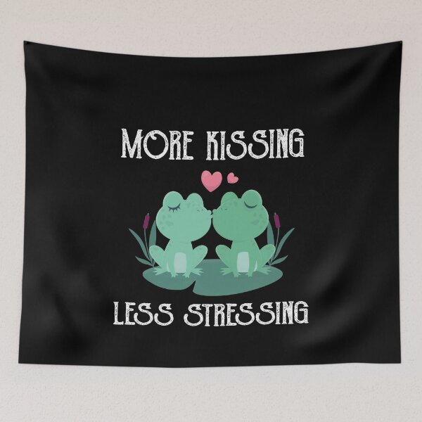 Item preview, More kissing less stressing funny saying relaxation designed and sold by Endo Designs - cause Love and Life matters.