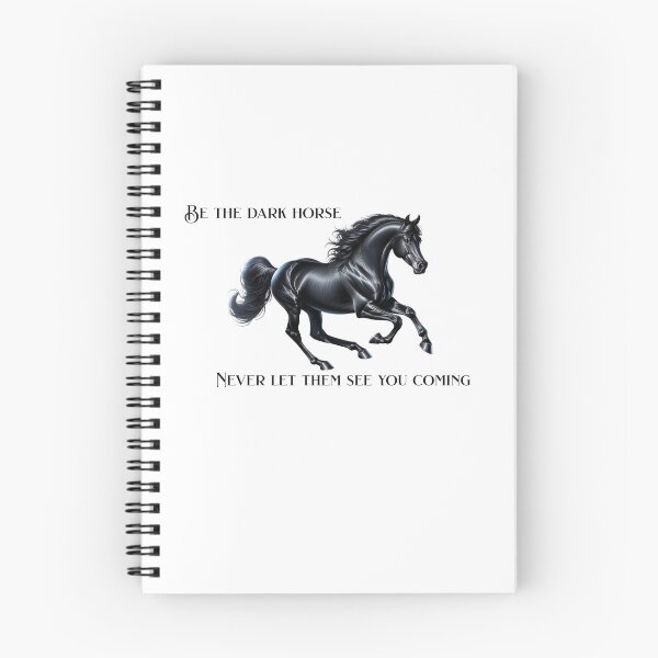 Item preview, Be the dark horse, never let them see you coming designed and sold by absurditeestore.