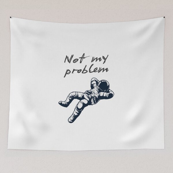 Item preview, Not my problem  designed and sold by Chic Palette .