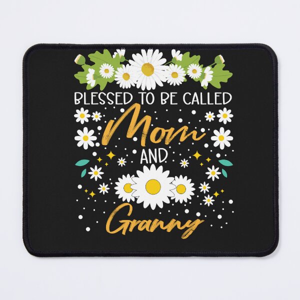 Item preview, Blessed to be Called Mom and Granny - Daisy Flower Design designed and sold by Tujzui.