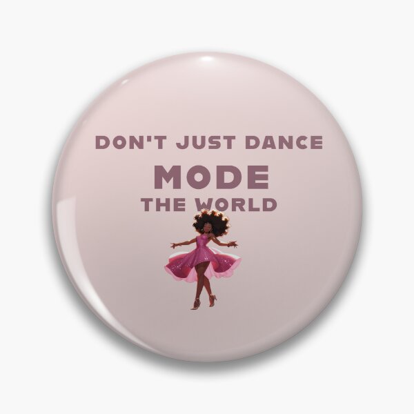 Item preview, Don't Just Dance, Move the World designed and sold by La Loca.