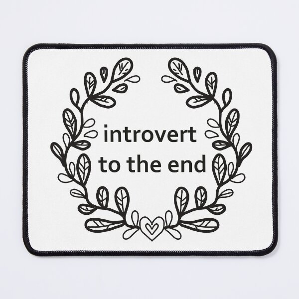 Item preview, Introvert to the end, funny captions, memes about introverts, introverts, introvert, designed and sold by Dormitria.