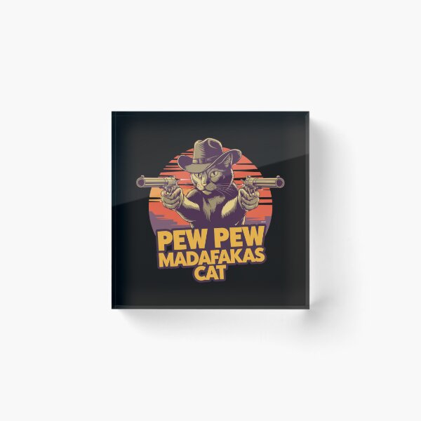 Item preview, Pew Pew Madafakas Cat Funny Meme Design | Cute Gun-Toting Cat Art designed and sold by Colorful-Garden.