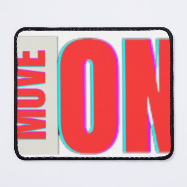 Item preview, Move on designed and sold by Ladda Co..