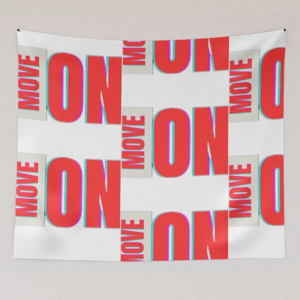 Item preview, Move on designed and sold by Ladda Co..