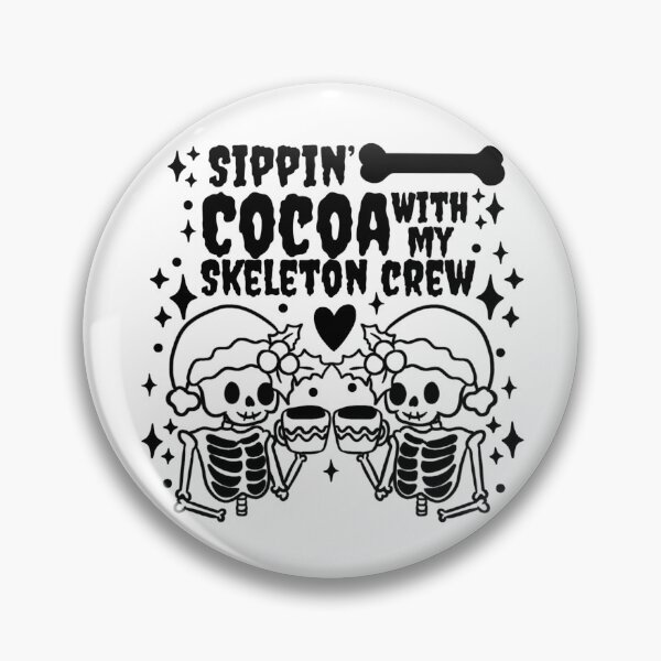 Item preview, Sippin Hot Cocoa With my Skeleton Crew | Gothic Christmas Design | Merry Creepmas designed and sold by Hexxcrafts.