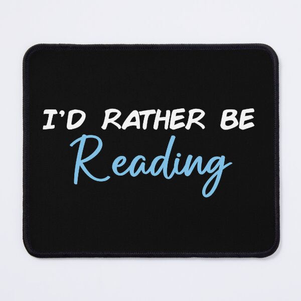 Item preview, I'd Rather Be Reading designed and sold by Slassyat.