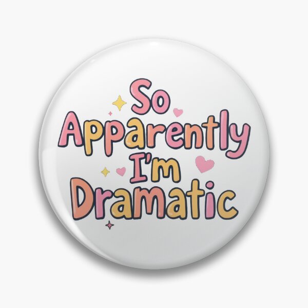 Item preview, I'm dramatic designed and sold by Zer007.