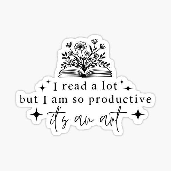 Item preview, I read a lot but I am so productive it's an art designed and sold by erikannegarcia.