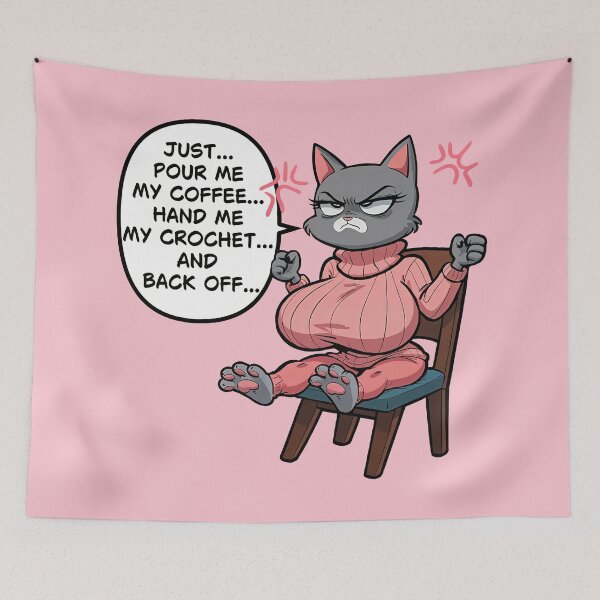 Item preview, Pour Me Coffee, Hand Me My Crochet, and Back Off – Busty Grumpy Furry Cat designed and sold by BaxInke.