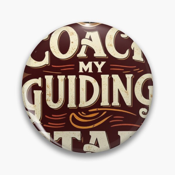 Item preview, My Coach My Guiding Star designed and sold by InkExpression.