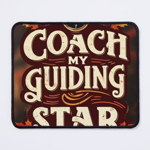 Item preview, My Coach My Guiding Star designed and sold by InkExpression.