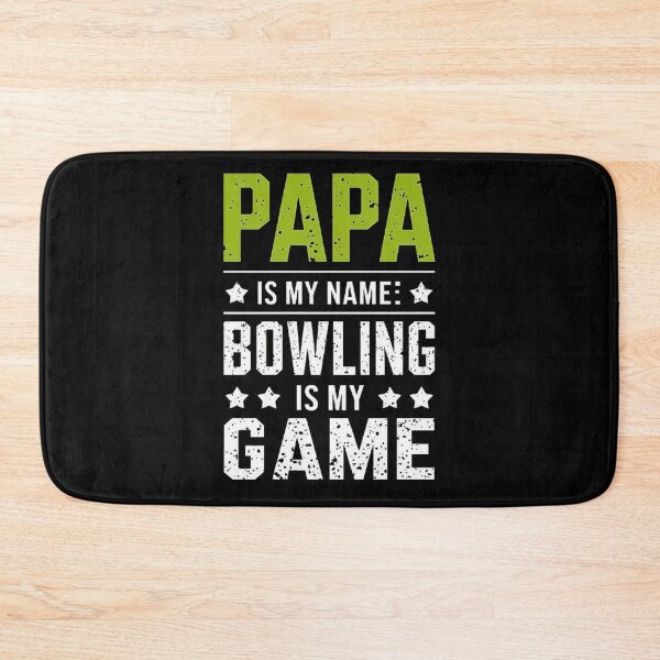 Item preview, Papa Is My Name Bowling Is My Game  designed and sold by love3617.