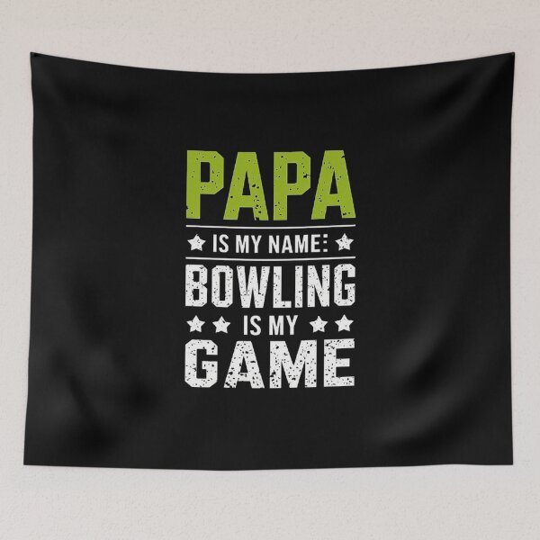 Item preview, Papa Is My Name Bowling Is My Game  designed and sold by love3617.