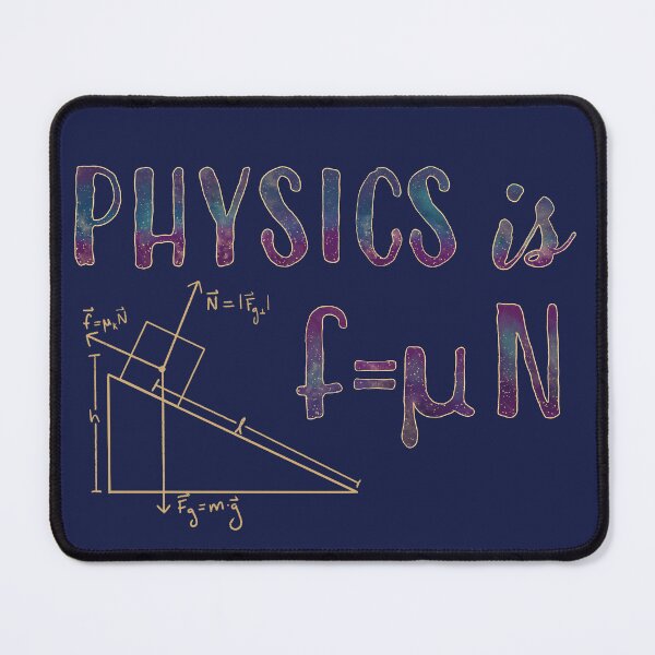 Item preview, Physics is f=uN fun friction Science Equation v2 designed and sold by bethandbeth.