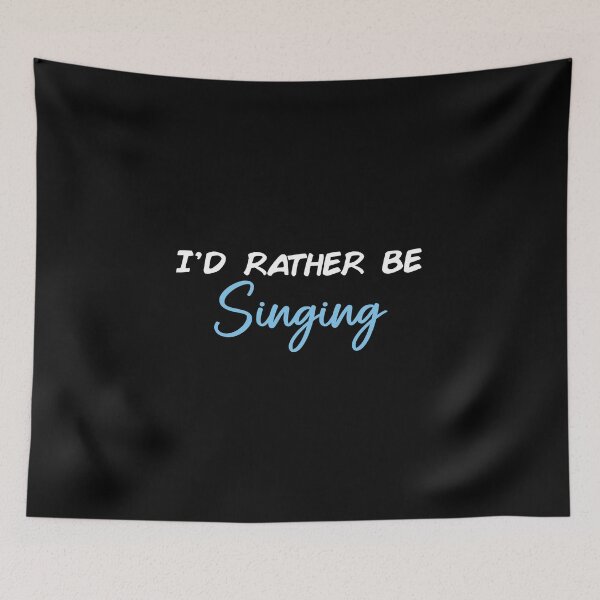 Item preview, I'd Rather Be Singing designed and sold by Slassyat.
