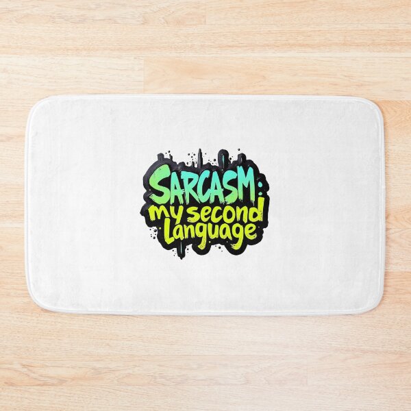 Item preview, sarcasm: my second language designed and sold by Zer007.