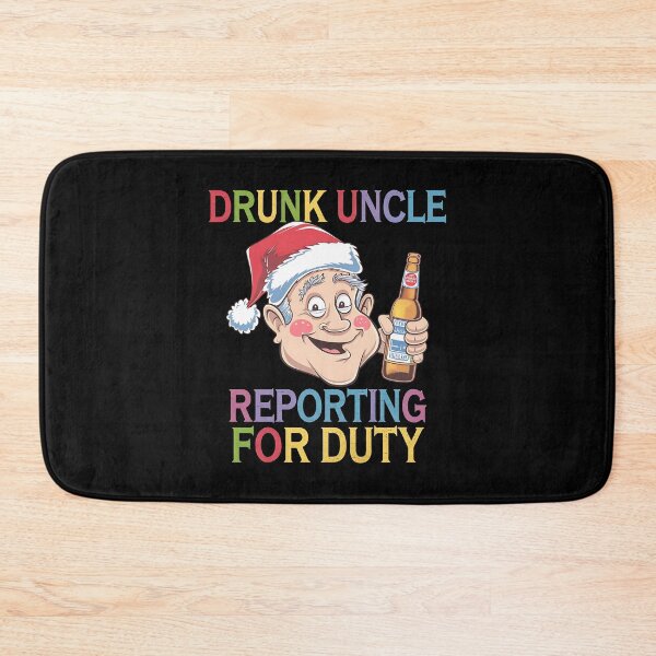 Item preview, Drunk Uncle Reporting For Duty A funny gift for the uncle who always brings the party. designed and sold by Zyziowsky.