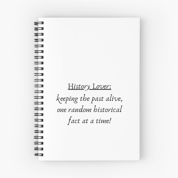 Item preview, History Lover Quote designed and sold by Artist/Archaeologist.