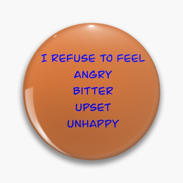 Item preview, I refuse negative feelings designed and sold by Jane Domenech.
