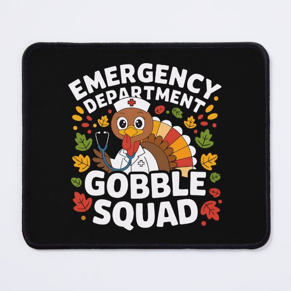 Item preview, Emergency Department Gobble Squad Nurse Thanksgiving Turkey designed and sold by Imaginarium Design.