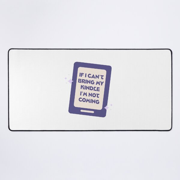Item preview, If I Can't Bring My Kindle I'm Not Coming designed and sold by BurunaMD.