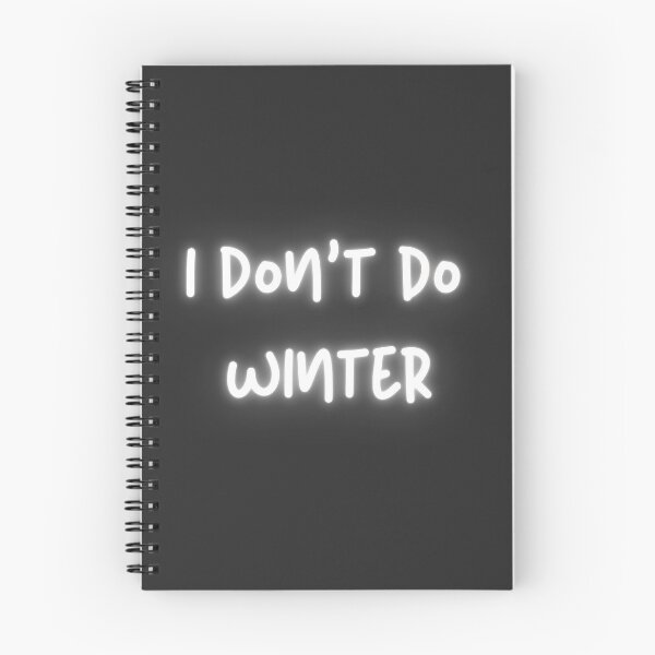 Item preview, I don't do winter designed and sold by moxdesign.