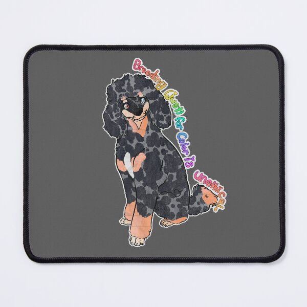 Item preview, Breeding (just) for color is unethical. (Merle Poodle Mix) designed and sold by Sparklepupfaeri.