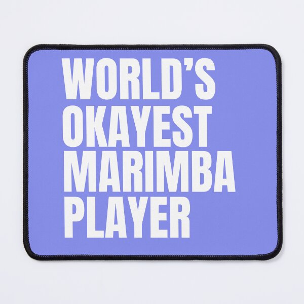 Item preview, World's Okayest Marimba Player - White designed and sold by Cutsandsparks.