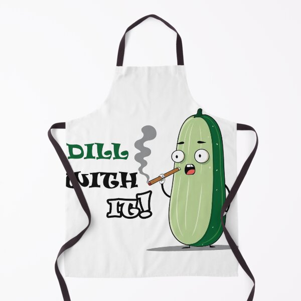 Item preview, Dill with it! designed and sold by HUMORONCOTTON.