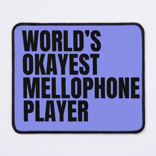Item preview, World's Okayest Mellophone Player - Black designed and sold by Cutsandsparks.
