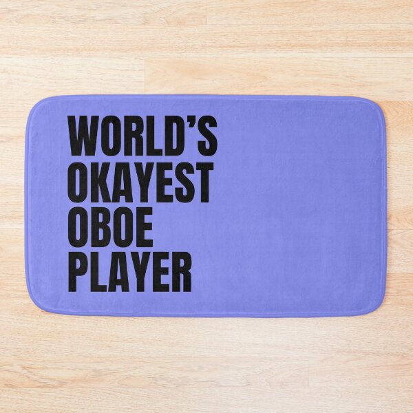 Item preview, World's Okayest Oboe Player - Black designed and sold by Cutsandsparks.