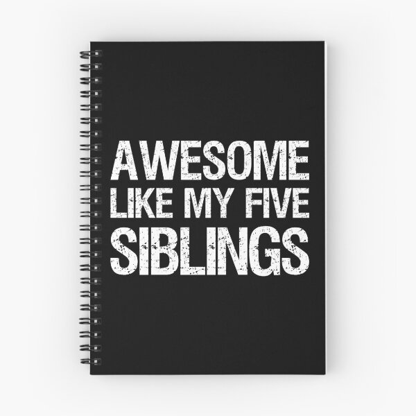 Item preview, Awesome Like My Five Siblings II designed and sold by Lemon Pepper.