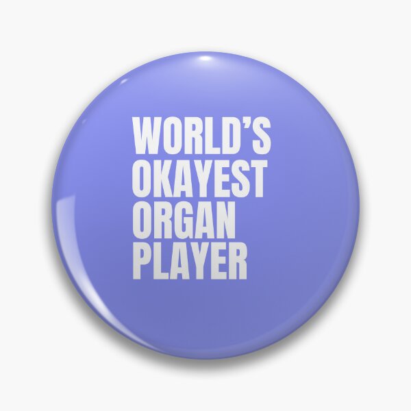 Item preview, World's Okayest Organ Player - White designed and sold by Cutsandsparks.