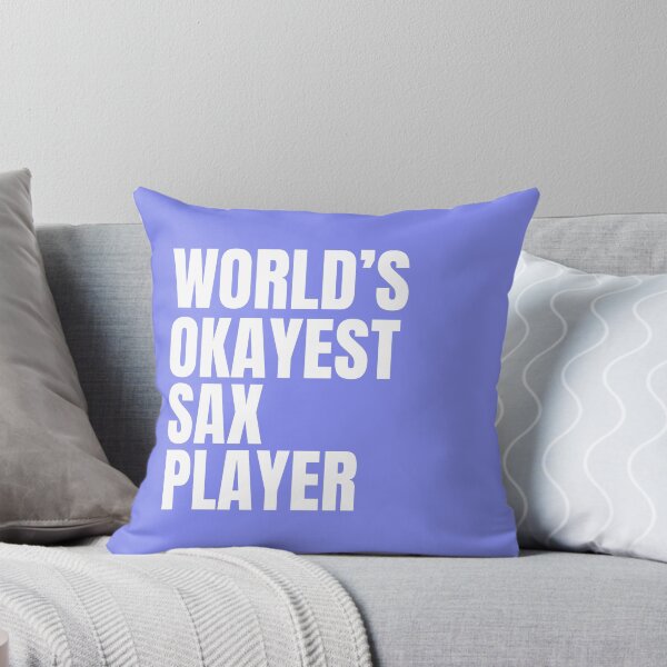 Item preview, World's Okayest Sax Player - White designed and sold by Cutsandsparks.