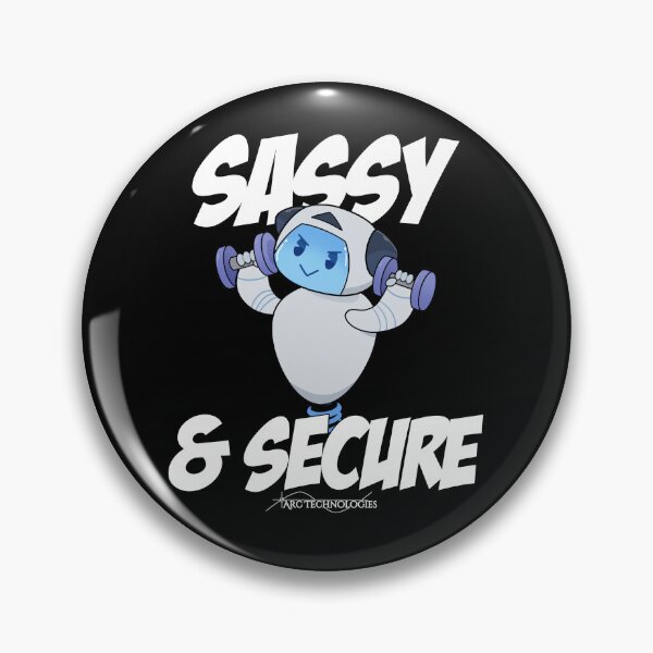 Item preview, Sassy and Secure designed and sold by ArcTechnologies.