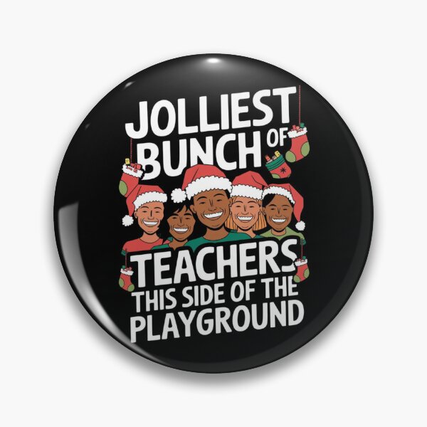 Item preview, Jolliest Bunch Of Teachers This Side Of The Playground designed and sold by Redgiant87x.