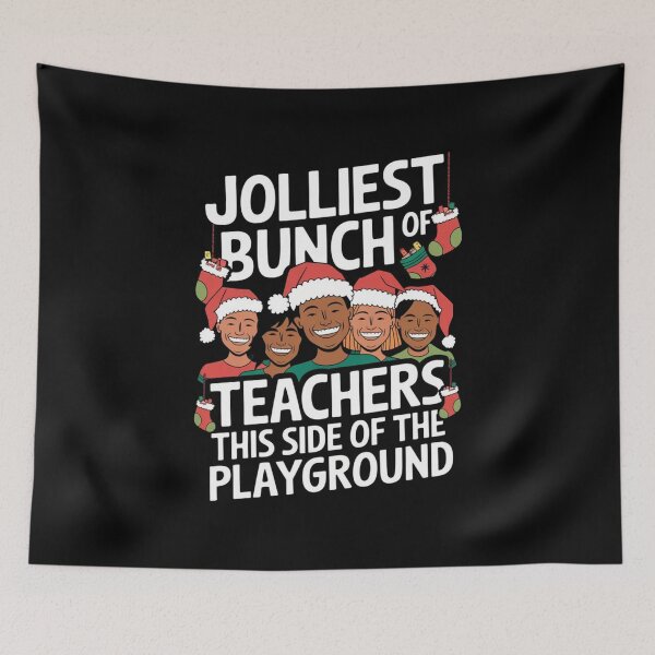 Item preview, Jolliest Bunch Of Teachers This Side Of The Playground designed and sold by Redgiant87x.