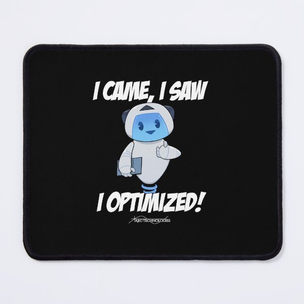 Item preview, I came, I saw, I optimized designed and sold by ArcTechnologies.