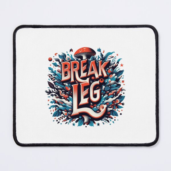 Item preview, Break a Leg Theater Drama Stage Actor designed and sold by Creat-Des.