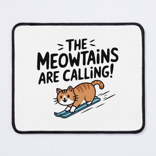 Item preview, The Meowtains Are Calling! Cute Skiing Cat Ski designed and sold by PMCreative.