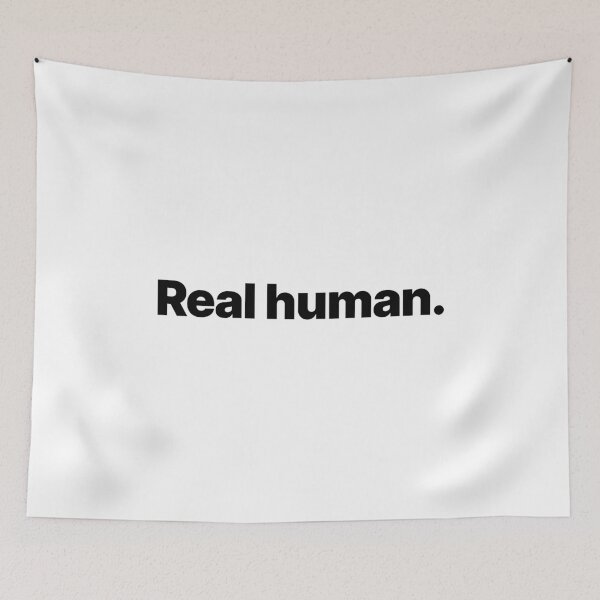 Item preview, Real human. (Black text) designed and sold by STUDIO-72.