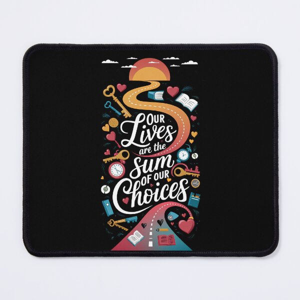 Item preview, Our Lives Are The Sum Of Our Choices designed and sold by Art Intelligence.