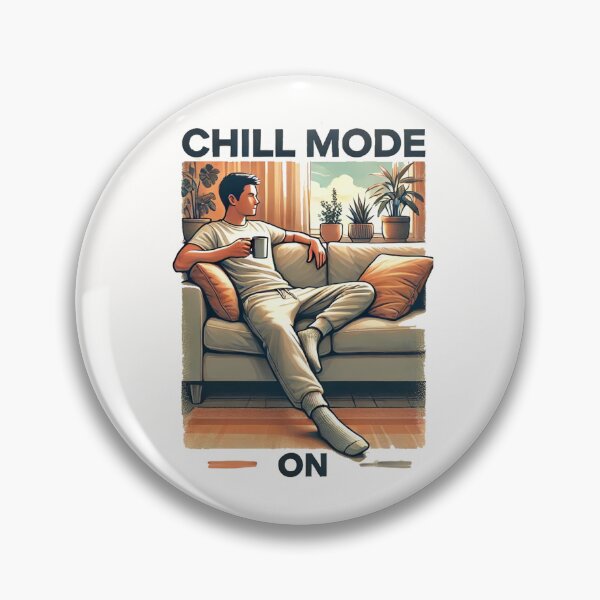 Item preview, Chill Mode Activated designed and sold by TEEVO Pop Art .