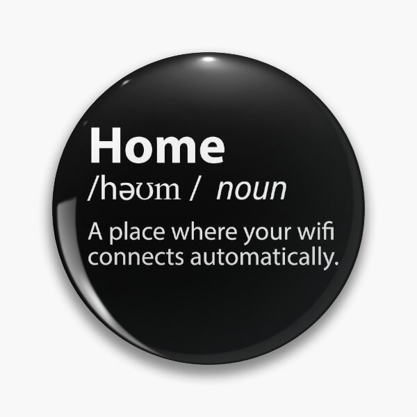 Item preview, Home Funny Definition - Where The Wifi Connects Automatically designed and sold by TravelScientist.