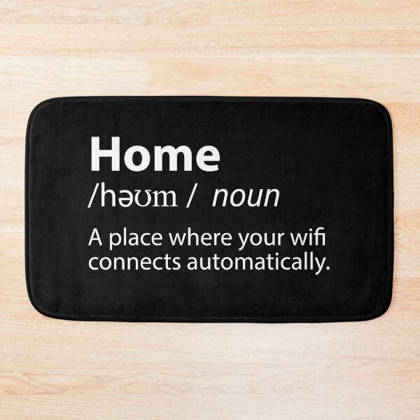 Item preview, Home Funny Definition - Where The Wifi Connects Automatically designed and sold by TravelScientist.