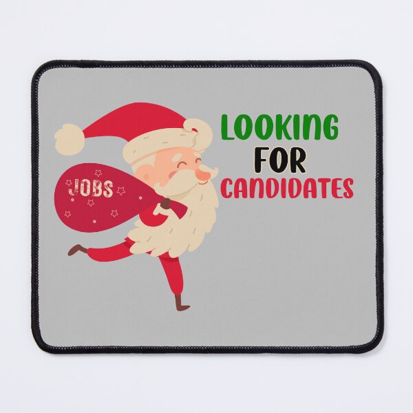 Item preview, Looking For Candidate - Christmas Recruiter  designed and sold by kesuzz.