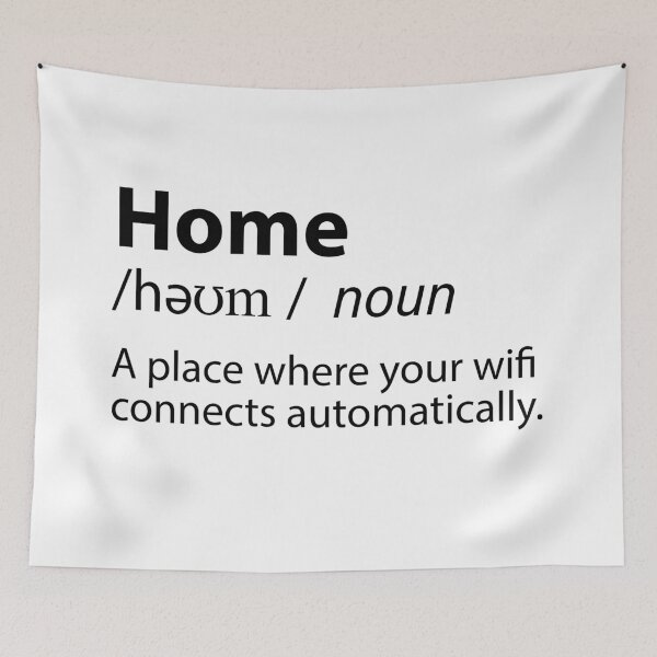 Item preview, Home Funny Definition - Where The Wifi Connects Automatically designed and sold by TravelScientist.