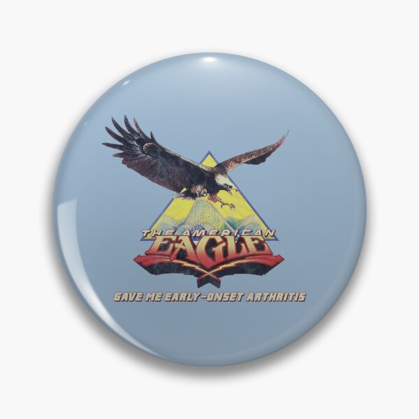Item preview, The American Eagle Gave Me Early-Onset Arthritis designed and sold by ryleeroo97.